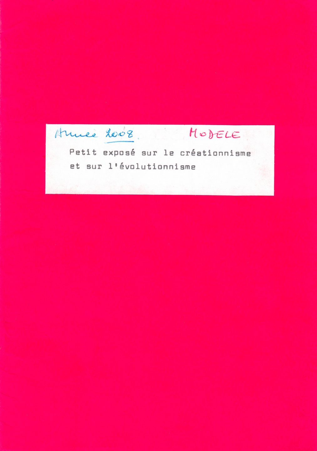 Petit exposé sur le créationnisme et l'évolutionnisme (couverture), 10 pages, Paul Gérard, 2008.